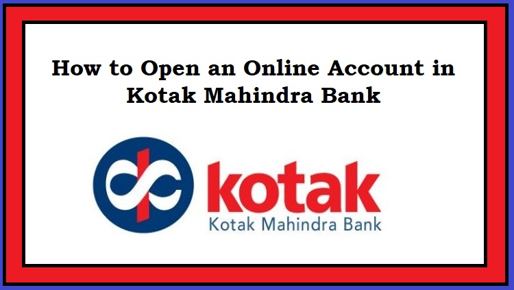 kotak mahindra bank me online account kaise khole