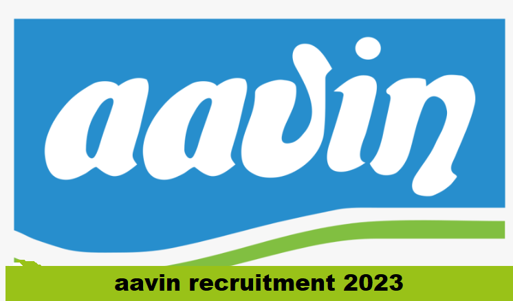 aavin recruitment 2023