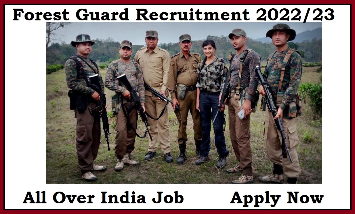 Forest guard vacancy 2022