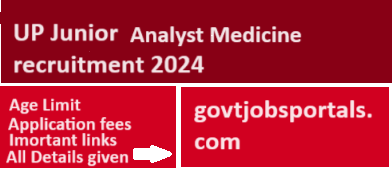 UP Junior Analyst Medicine Recruitment 2024